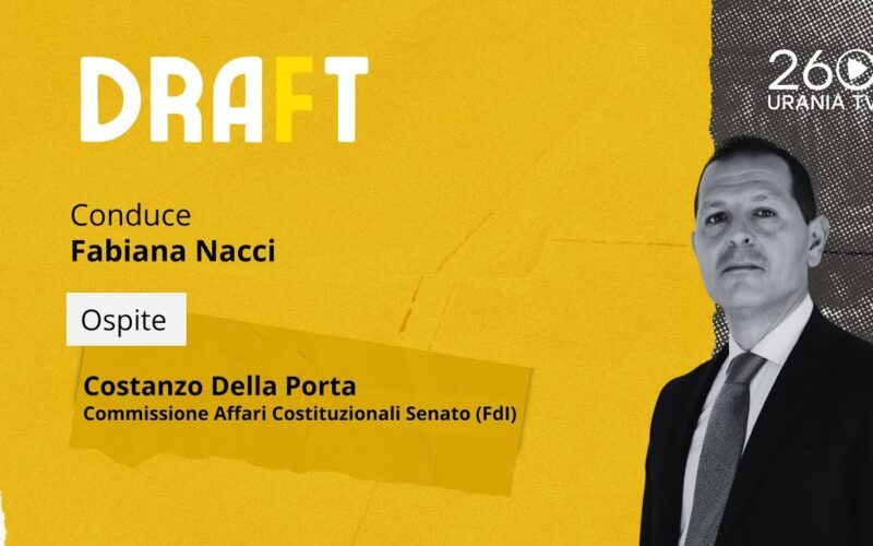 Draft | Costanzo Della Porta, Commissione Affari Costituzionali Senato (FdI)